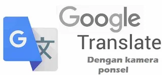cara translate buku bahasa inggris dengan kamera ponsel