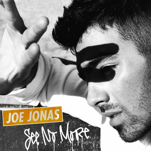 Joe Jonas See No More Lyrics MP3 Downloads Mania