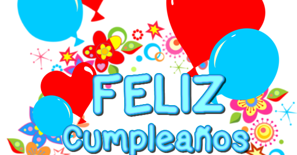 feliz cumpleaños imágenes con frases tarjetas para cumpleanos