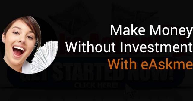 Make Money Without Investment with eAskme