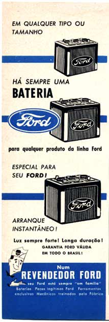 Propaganda das baterias Ford apresentada nos anos 50: longa duração