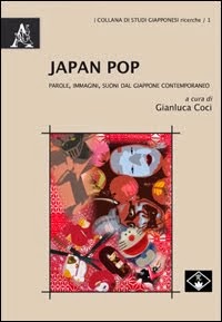 Japan Pop - Parole, immagini, suoni dal Giappone contemporaneo