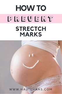How to avoid getting stretch marks with these easy steps Prevent Stretch Marks During Pregnancy - Easy To Follow Steps How To Prevent Stretch Marks In Five Steps! http://www.hautehaas.com/2018/05/how-to-prevent-stretch-marks-in-5-steps.html
