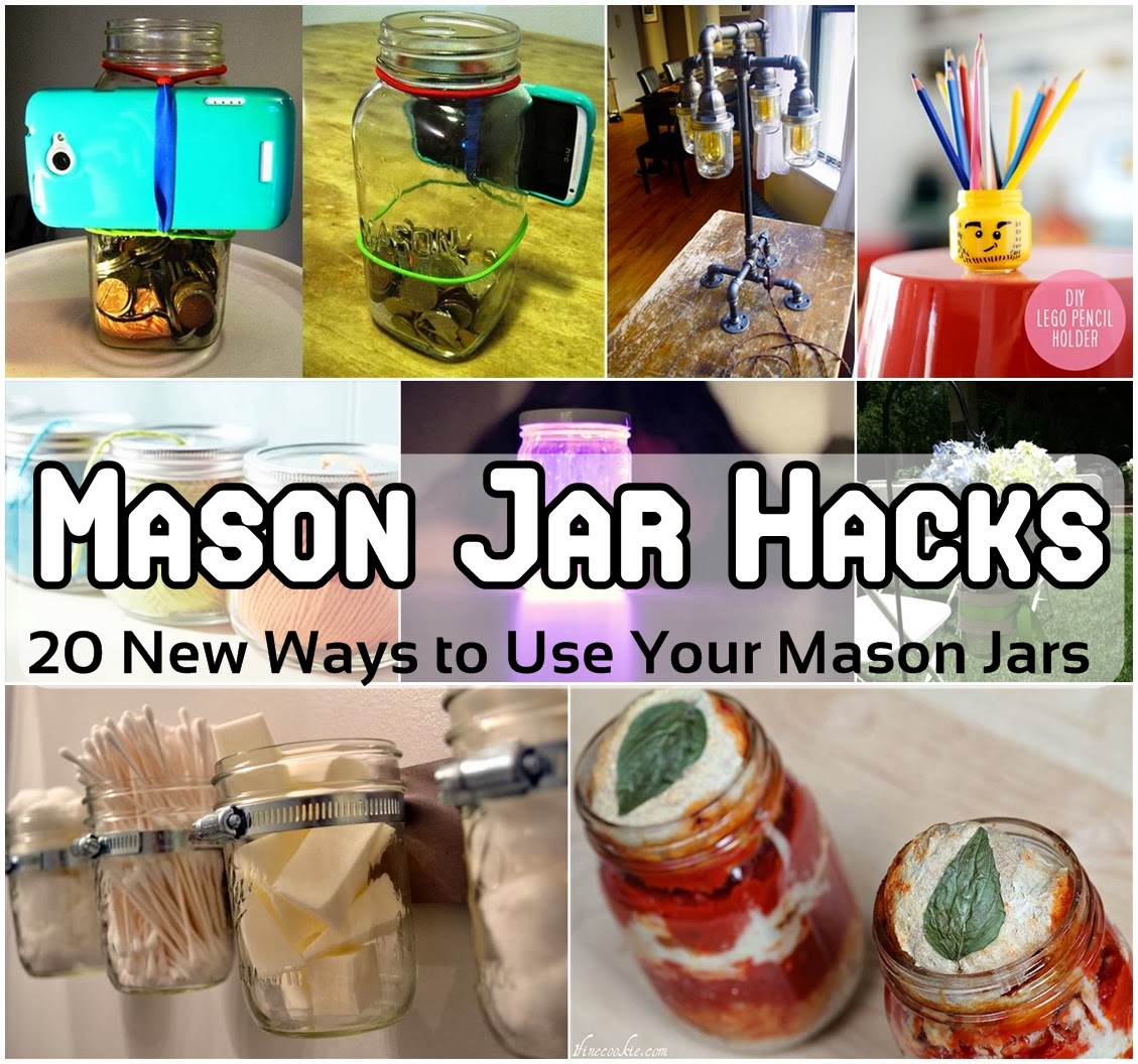 Mason Jar Hacks 20 New Ways to Use Your Mason Jars DIY Craft Projects