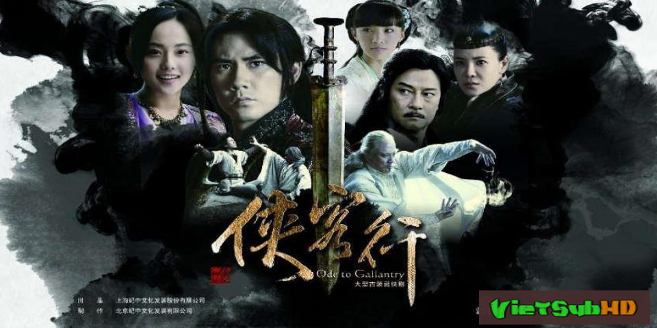 Phim Tân Hiệp Khách Hành Tập 32/32 VietSub HD | Ode To Gallantry 2017