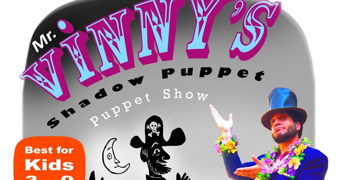 Franklin Matters Mr Vinny's Shadow Puppet puppet Show Tuesday, 1030 AM