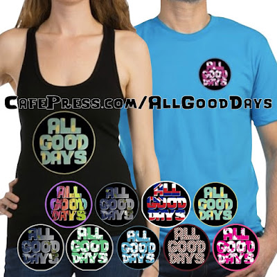 Make Them All Good Days!