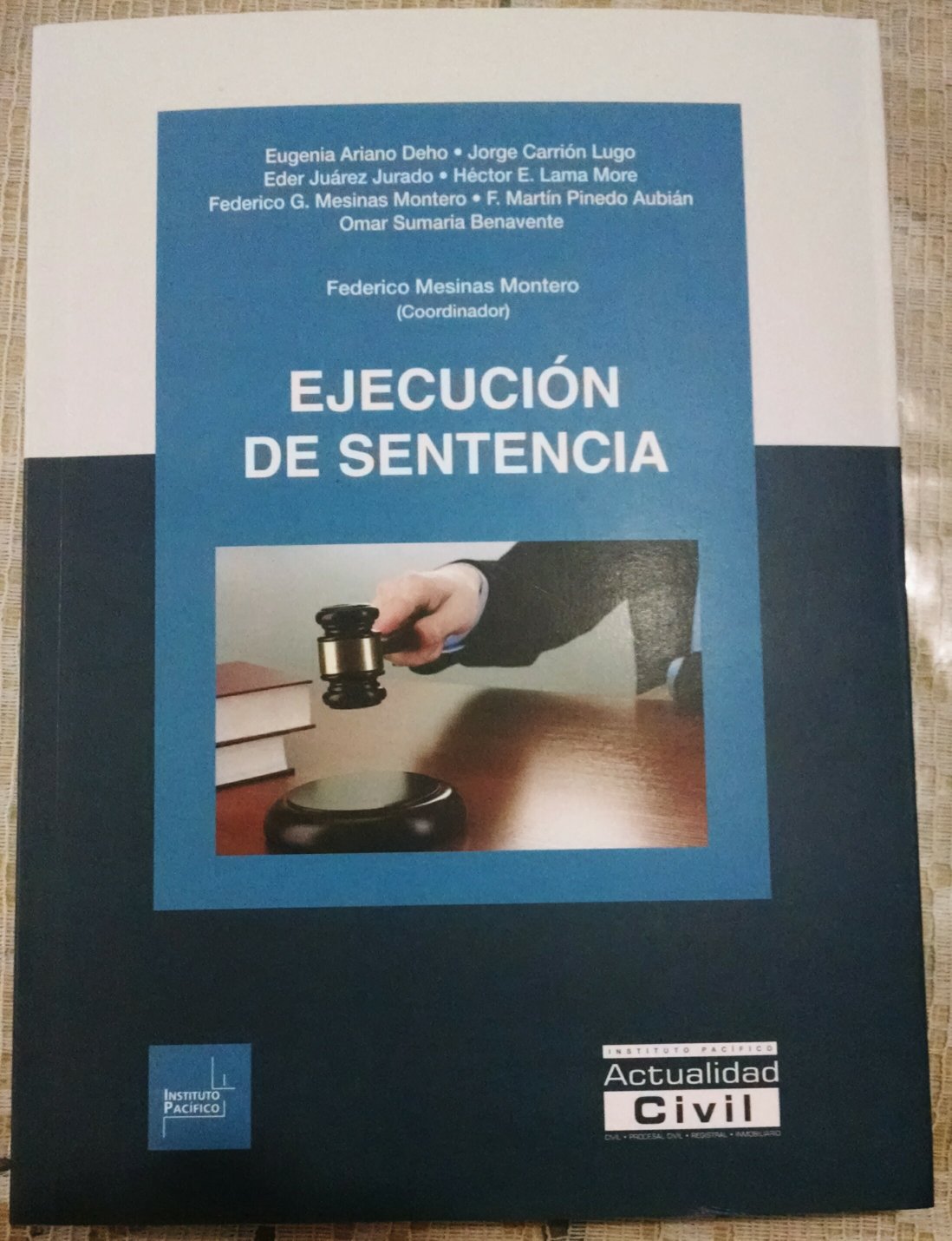 Libro "Ejecución de Sentencia", Instituto Pacífico, Lima, mayo 2015