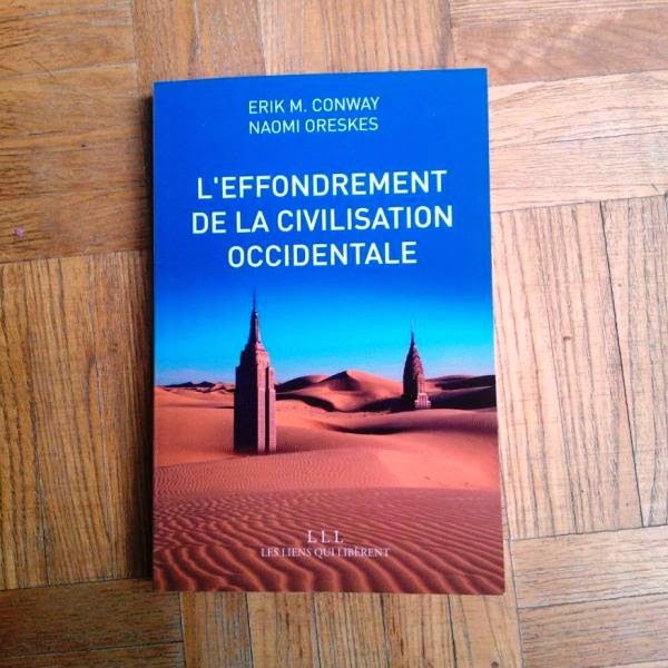 Fiche de lecture "L'effondrement de la civilisation occidentale" de