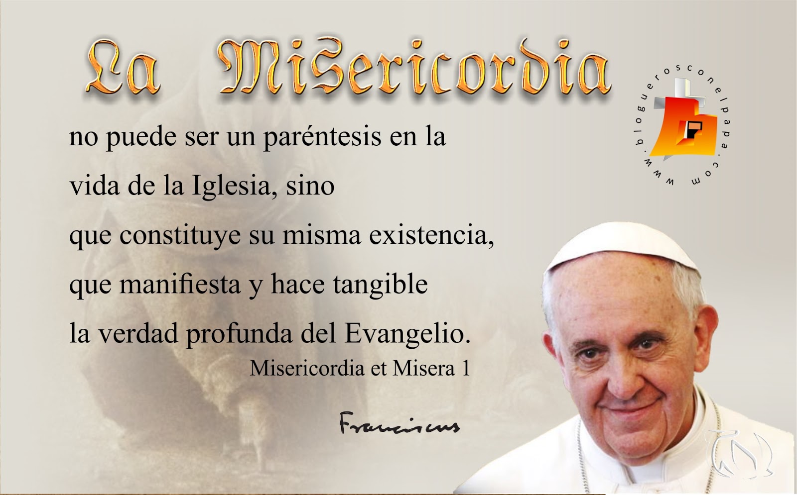 TARJETAS Y ORACIONES CATOLICAS: DE LA CARTA APOSTÓLICA MISERICORDIA ET