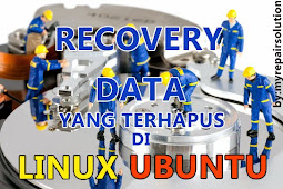 Solusi Recovery File Terhapus di Linux Ubuntu Dengan Mudah