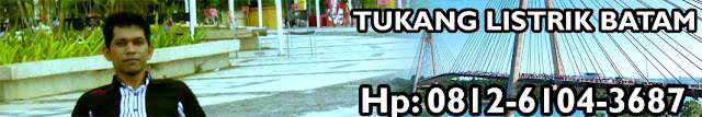 TUKANG LISTRIK BATAM ELECTRICIAN BATAM