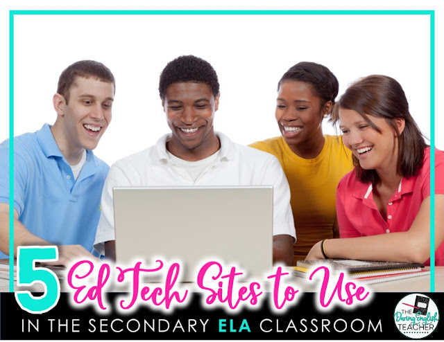 5 Ed Tech Sites Every English Teacher Should Use