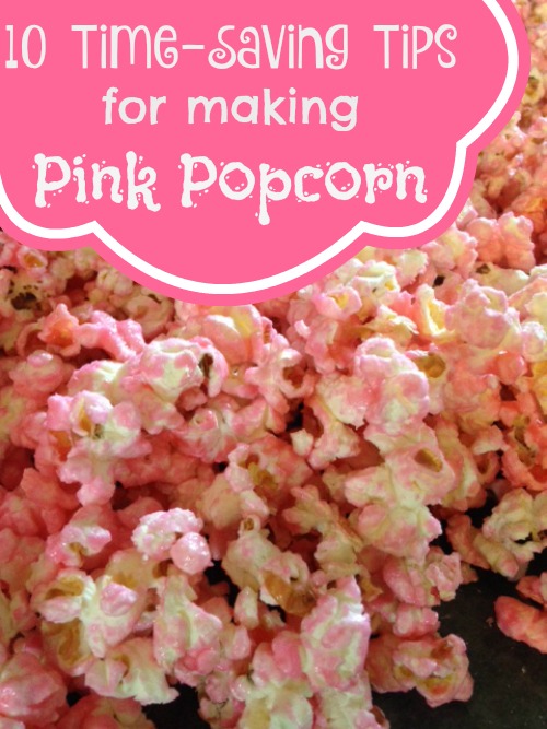 10 TimeSaving Tips for Making Pink Popcorn faithlife365