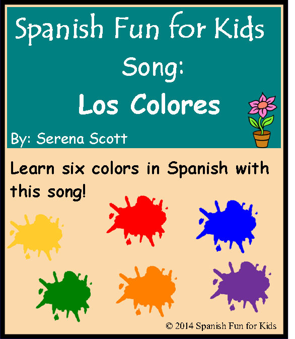Los Colores: The Colors in Spanish Song by Risas y Sonrisas  SpanishforKids.com 