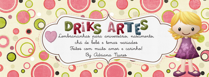 Driks Artes - Feitos a Mão