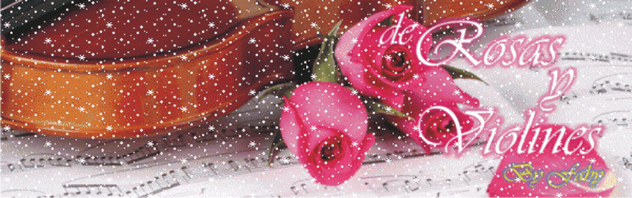 DE ROSAS Y VIOLINES