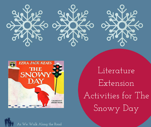 Literature unit study for The Snowy Day Literature unit study for The Snowy Day