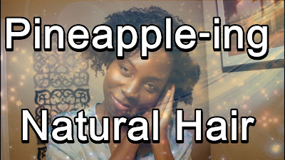 How to do the Pineapple on your Natural Hair DiscoveringNatural