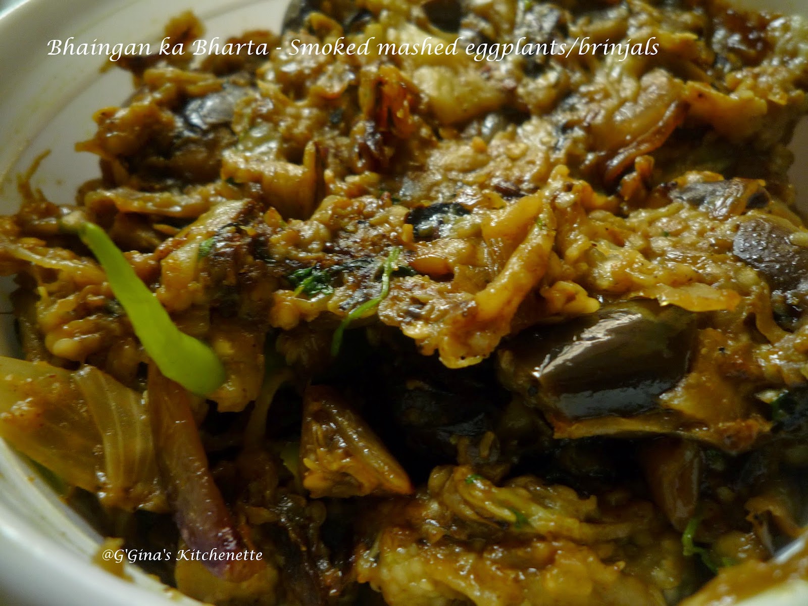 G'Gina's Smoked Brinjal/Eggplant Baingan ka Bharta