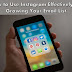 How to Use Instagram Effectively for Growing Your Email List