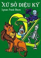 Oz Xứ Sở Diệu Kỳ - L. Frank Baum