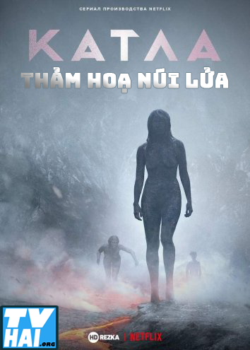 Thảm Hoạ Núi Lửa Katla Thảm Hoạ Núi Lửa Katla