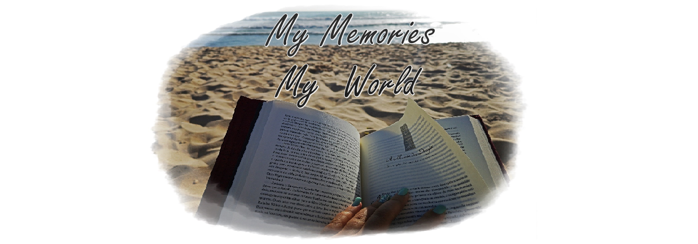 My Memories, My World