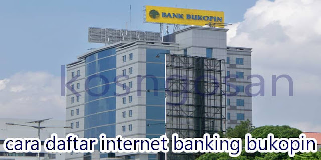 internet dan mobile banking bukopin