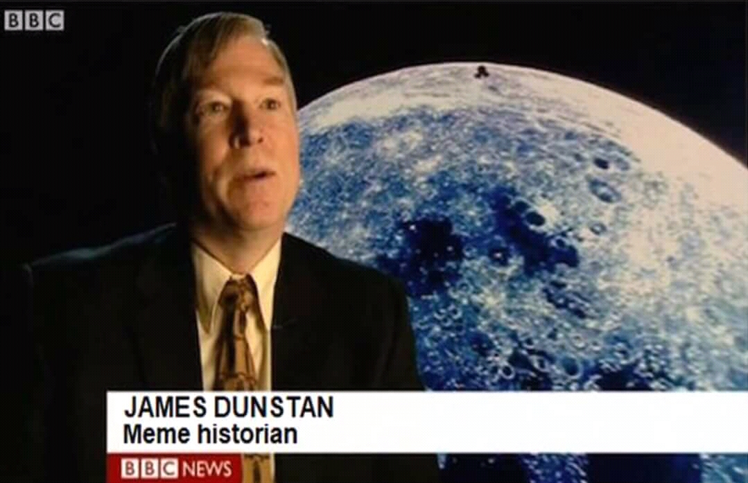 James dunstan meme historian.