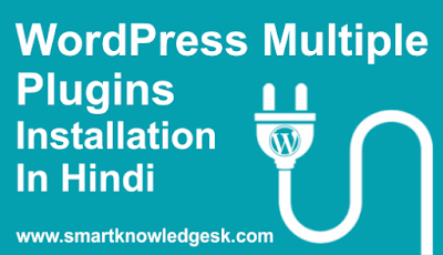 WordPress Multiple Plugins Installation Smartknowledgesk