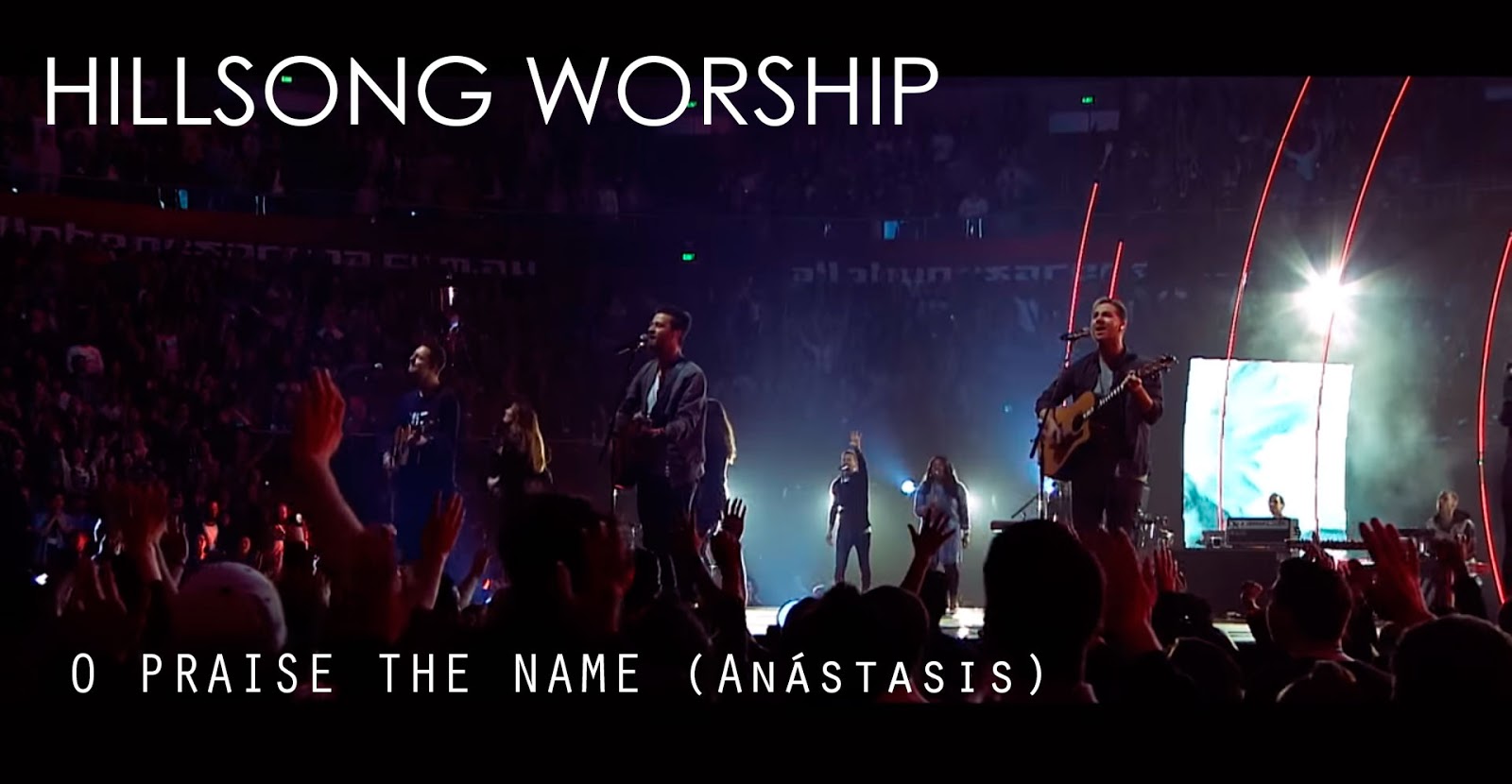 Radio Alabanza Digital HILLSONG, O PRAISE THE NAME(Anástasis), Nuevo video Radio Alabanza Digital HILLSONG, O PRAISE THE NAME(Anástasis), Nuevo video