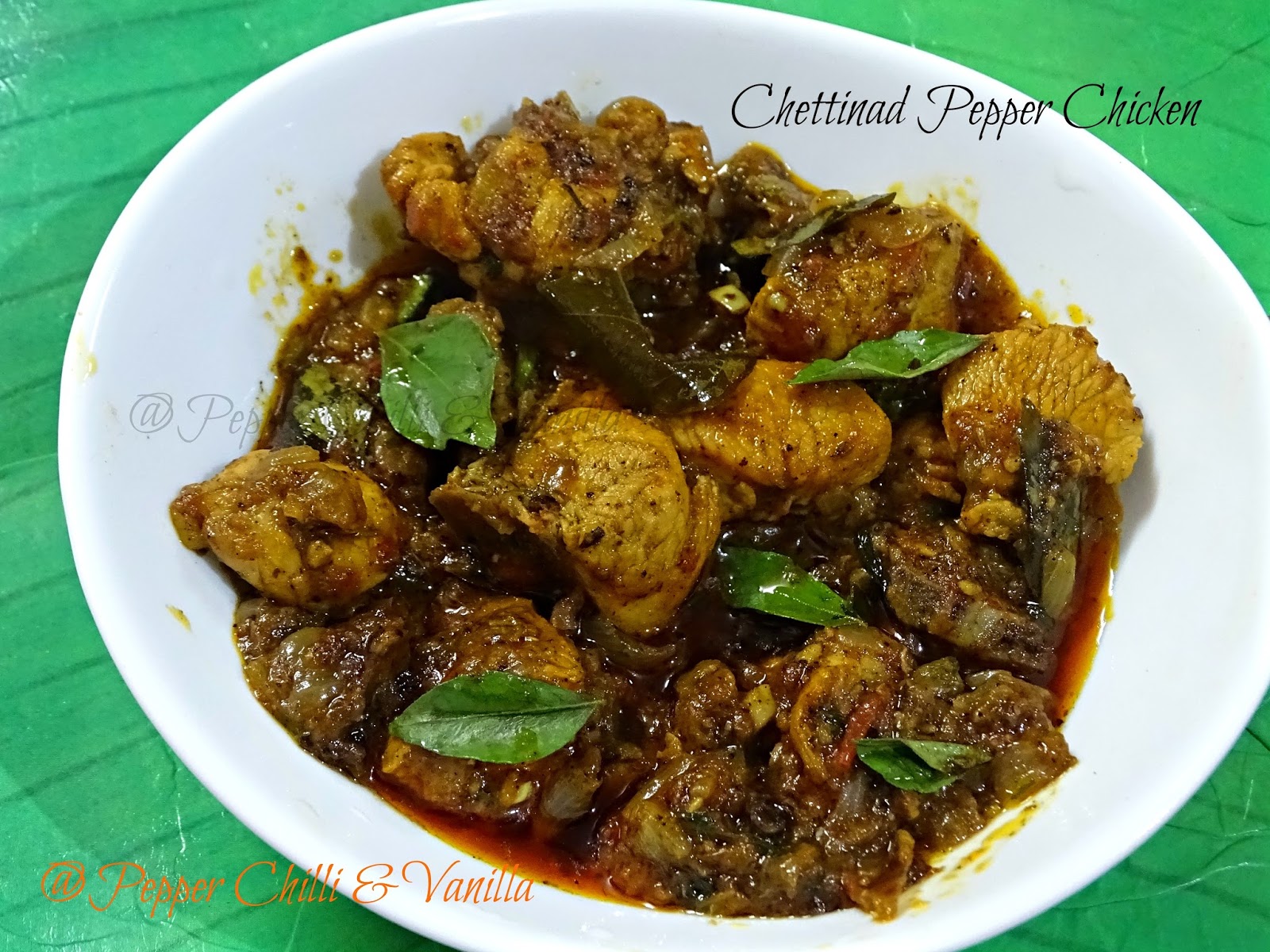 Chettinad Pepper Chicken Pepper Chilli And Vanilla