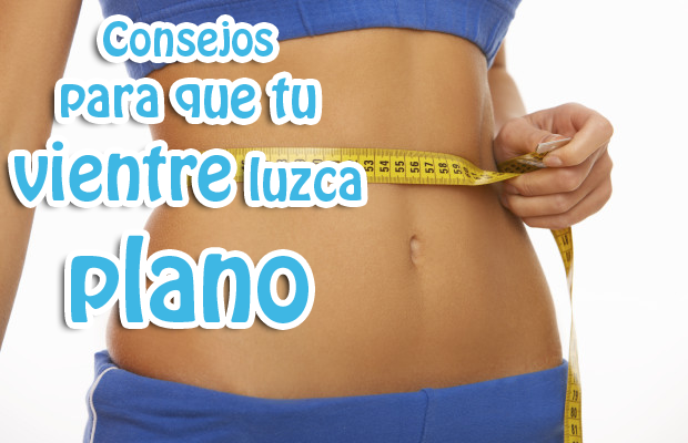 CONSEJOS PARA TENER UNA PANZA PLANA