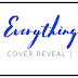Cover Reveal & Exclusive Excerpt - EVERYTHING I LOVE by A.K. Evans