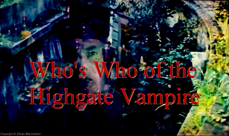 Who's Who of the Highgate Vampire