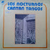 LOS NOCTURNOS - CANTAN TANGO - 1976