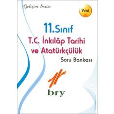 Birey 11.Sınıf T.C. İnkılap Tarihi ve Atatürkçülük Soru Bankası Gelişim Serisi Birey 11.Sınıf T.C. İnkılap Tarihi ve Atatürkçülük Soru Bankası Gelişim Serisi