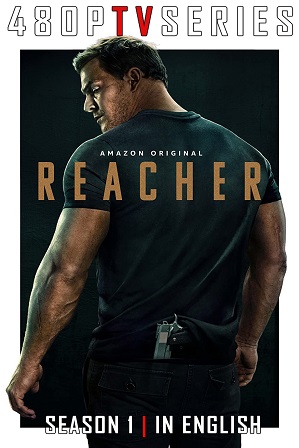 Reacher Season 1 (2022) Download All Episodes 480p 720p HEVC [ Episode 8 ADDED ]