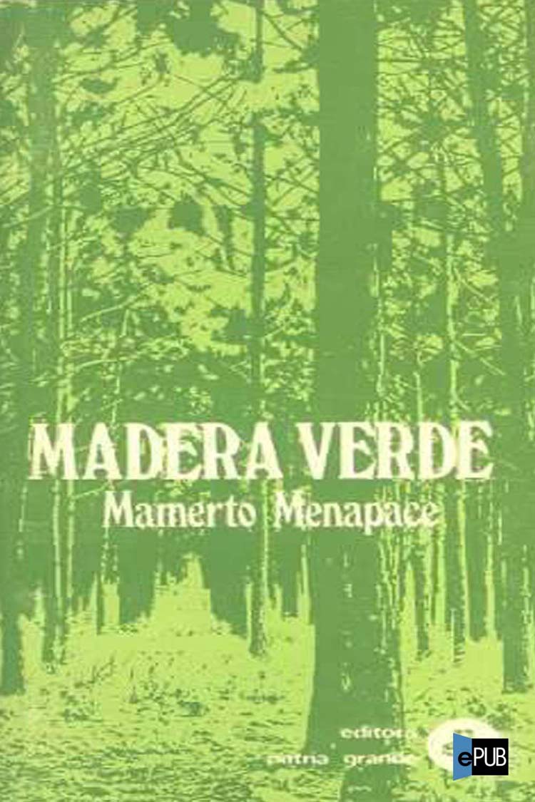 LA PLUMA LIBROS MADERA VERDE MENAPACE MAMERTO