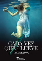 Resultado de imagen de CADA VEZ QUE LLUEVE lisa de jong