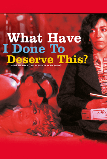 What Have I Done To Deserve This? (1984) 1080p BDRip Audio Español [Subt. Ing.]  Comedia. Drama)