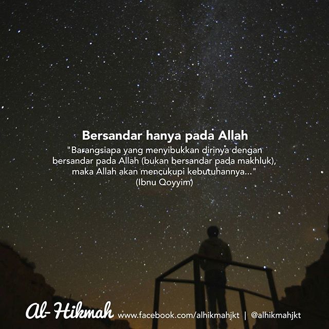 Tujuan Hidup Bab 1b 3 Bersandar Kepada Allah Foto Dakwah