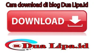 Cara download di blog Dua Lipa.id