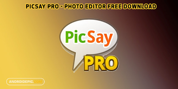 Download PicSay Pro Aplikasi Edit Foto Terbaru 2019 Gratis