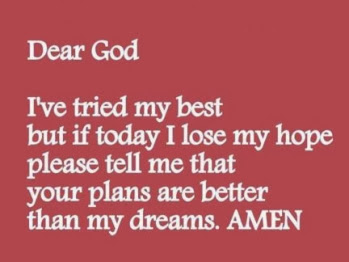 prayer+Quotes-Dear+God,+Ive+tried+my+bes