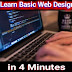 Learn Basic Web Design in 4 Minutes