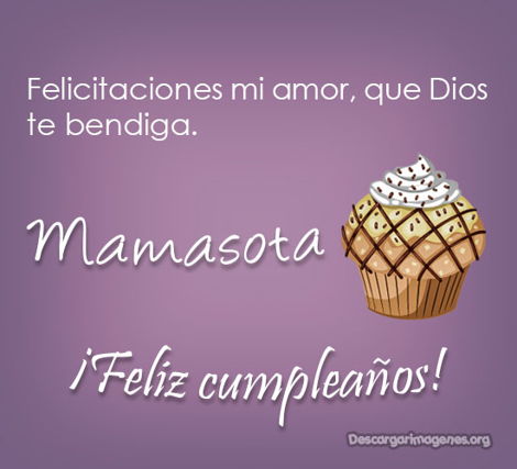 Frases de cumpleaños mamasota.