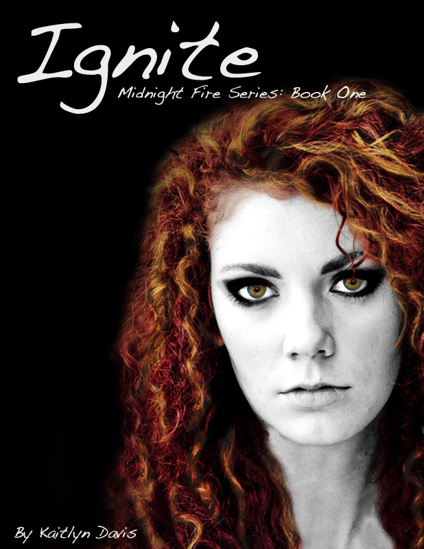 Ignite by Kaitlyn Davis Ignite by Kaitlyn Davis
