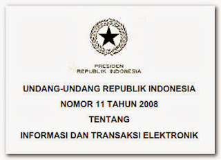 Undang-Undang ITE Nomor 11 Tahun 2008